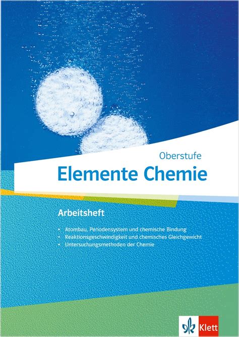 Ernst Klett Verlag Arbeitshefte Elemente Chemie Oberstufe Allgemeine