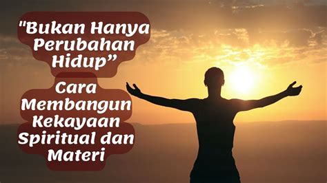 Cara Membangun Kekayaan Spiritual Materi YouTube