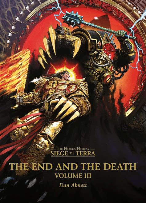 The End And The Death Volume Iii The Horus Heresy Siege