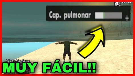 Como Subir La Capacidad Pulmonar R Pido En Gta San Andreas Tener