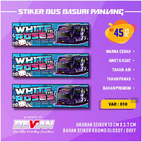 Jual Stiker Bus Basuri White Roses Panjang 010 Isi 45 Pcs Warna Cerah