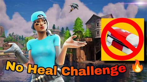 Fortnite No Heal Challenge Youtube