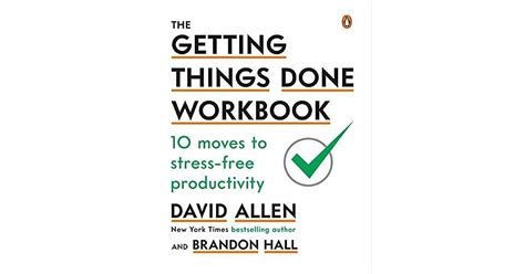 The Getting Things Done Workbook by David Allen