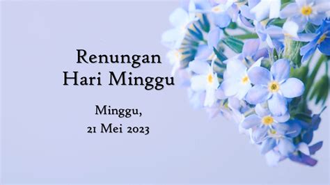 Renungan Harian Hari Ini 21 Mei 2023 Bacaan Injil