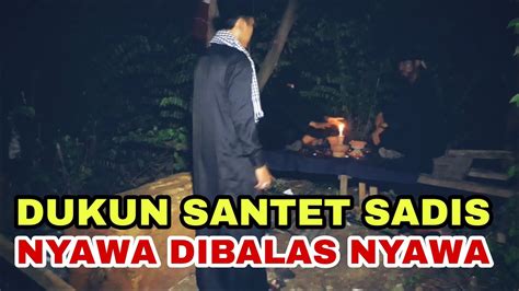 Duel Dukun Santet Nyawa Dibalas Nyawa Ust Nasihin Gus Samsudin Ujang