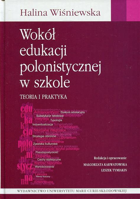 Amazon Wokol Edukacji Polonistycznej W Szkole Wisniewska Halina