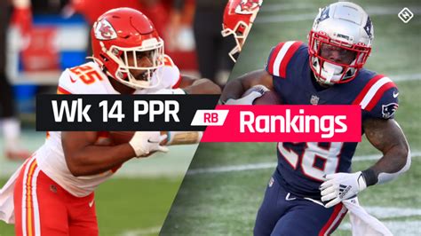 Week 14 Fantasy Rb Ppr Rankings Must Starts Sleepers Potential Busts