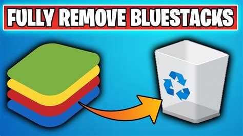 How To Fully Uninstall Bluestacks On Pc Windows Youtube