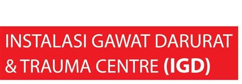 Leaflet Instalasi Gawat Darurat And Trauma Center Igd Rumah Sakit St