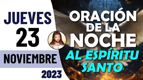 Oración De La Noche De Hoy Jueves 23 De Noviembre Tiempo De Orar