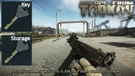 Escape From Tarkov Customs Keys