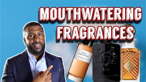 Fragrances So Good Theyll Make Your Mouth Water Youtube