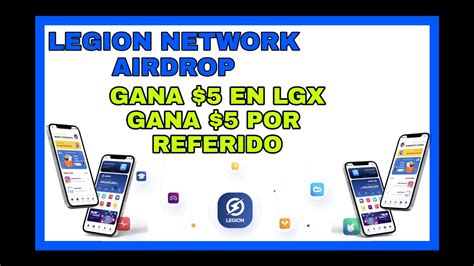 Legion Network Airdrop Gana Por Registro Y Por Referido En Tokens