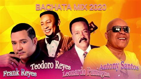 Grandes Éxitos Enganchados en Bachata Frank Reyes Teodoro Reyes