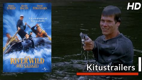 Kitustrailers Rio Salvaje The River Wild Trailer En Espa Ol Youtube