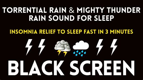 Insomnia Relief To Sleep Fast In Minutes With Torrential Rain