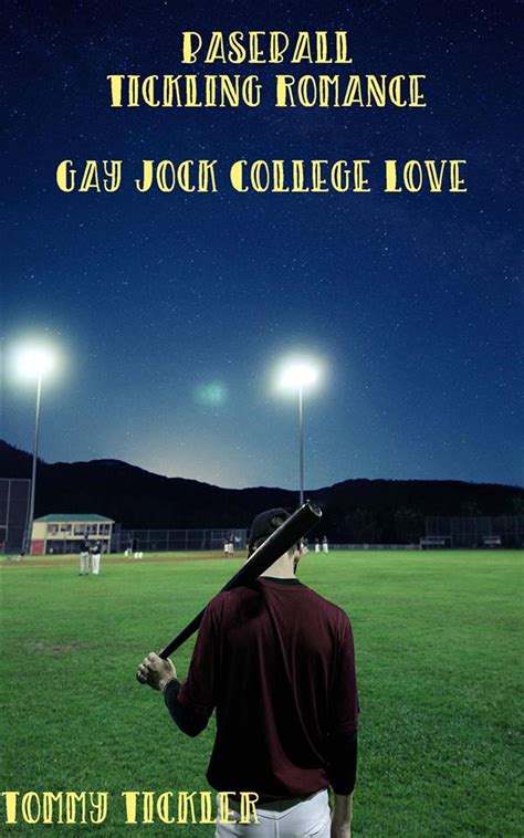 Baseball Tickling Romance Gay Jock College Love Ebook By Tommy Tickler Epub Rakuten Kobo