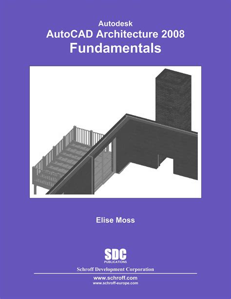 Autodesk AutoCAD Architecture 2008 Fundamentals Book 9781585033584