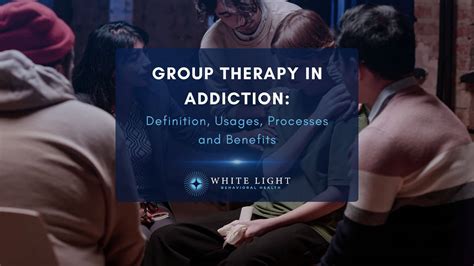 Group Therapy In Addiction Definition Usages Process And Benefits