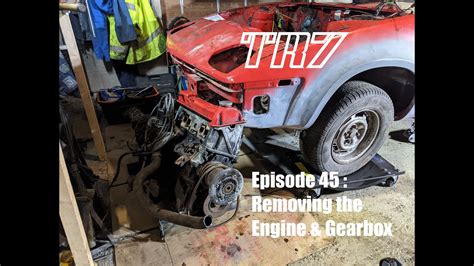 Triumph TR7 Restoration Episode 45 Removing The Engine Gearbox YouTube