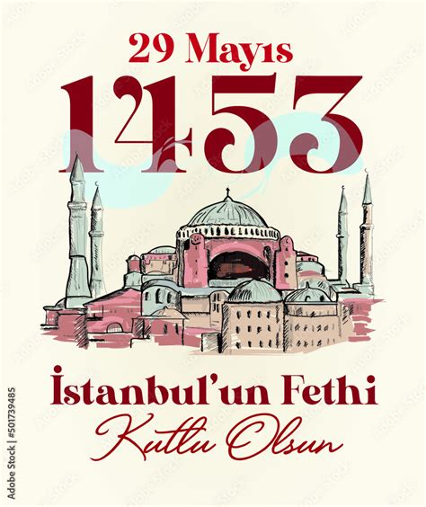 Happy 29th Of Istanbul Conquest 1453 Vectors Turkish 29 Mayis Istanbul