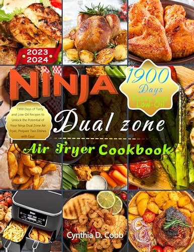 Uk Ninja Dual Zone Air Fryer Cookbook 2023 2024 1900 Days Of Tasty And