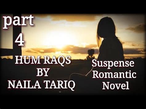 Romantic Suspense Urdu Novel Hum Raqs By Naila Tariq Part Lovestory