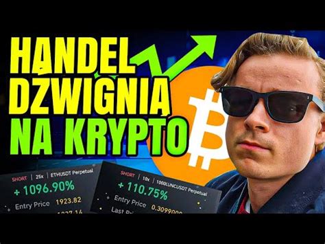 JAK ZARABIAĆ na DŹWIGNI na KRYPTOWALUTACH Poradnik dla