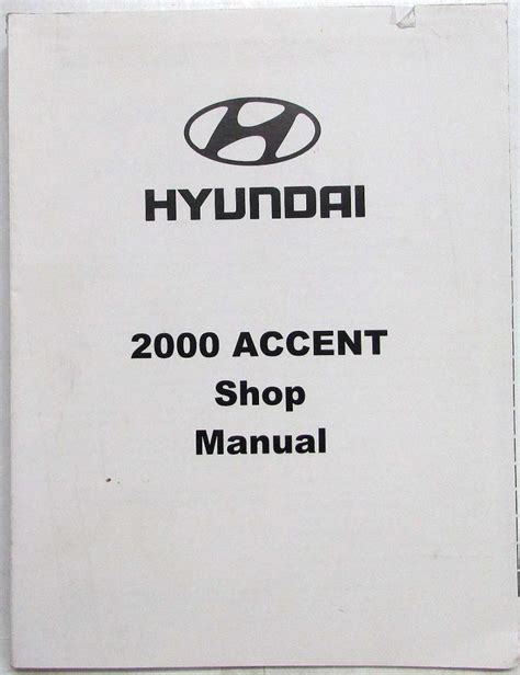 Hyundai Accent Service Shop Repair Manual