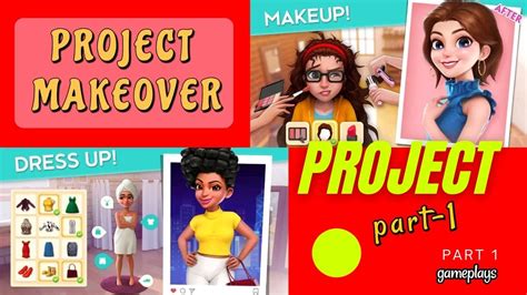 Project Makeover Gameplay Gladys Makeover Part1 Youtube