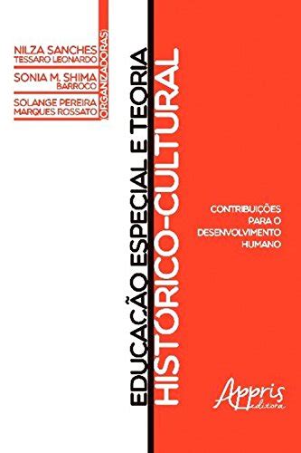 Pdf Educação Especial E Teoria Histórico Cultural Contribuições Para