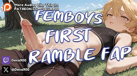 FEMBOY S 首款 RAMBLE FAP NSFW 音频和 ASMR Pornhub Gay