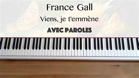 France Gall Viens Je T Emm Ne Avec Paroles Piano Youtube