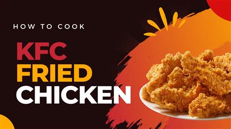 Kfc Style Fried Chicken Recipe Kentucky Fried Chicken Spicy Crispy