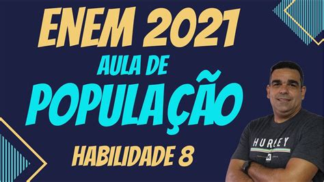 ENEM 2021 POPULAÇÃO E JANELA DEMOGRÁFICA COMO ISSO É COBRADO NO ENEM