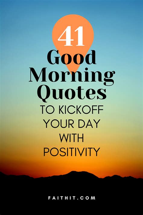 The Words Good Morning Quotes To Kick Off Your Day With Positivity On It