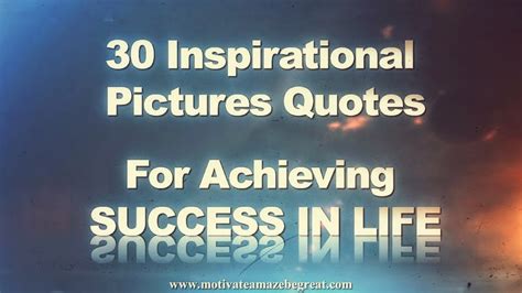 30 Inspirational Picture Quotes To Achieve Success in Life - Motivate ...