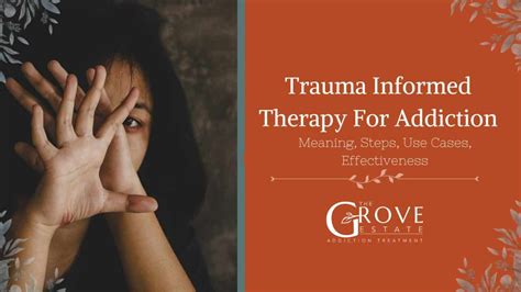 Trauma Informed Therapy For Addiction Meaning Techniques And Benefits