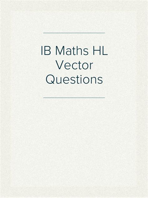 Ib Maths Hl Vectors Questions Pdf Line Geometry Plane Geometry