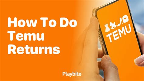 How To Do Temu Returns A Simple Guide Playbite