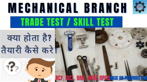 Skill Test Trade Test Mechanical Branch Skill Test