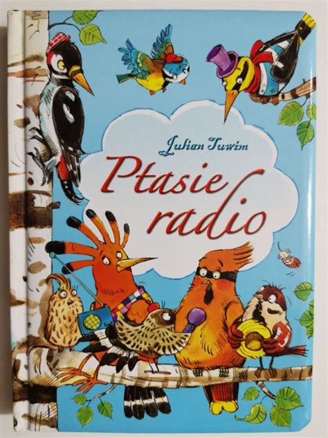 PTASIE RADIO Julian Tuwim Bajki i wierszyki DLA DZIECI i MŁODZIEŻY