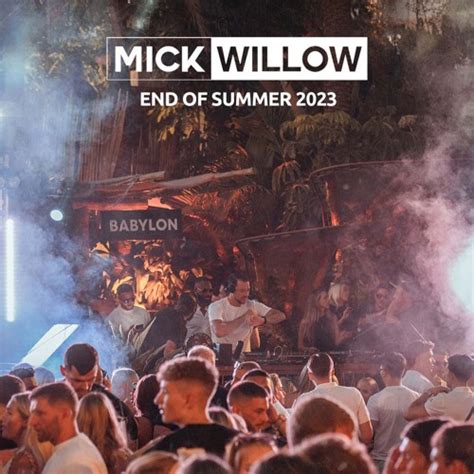 Stream Mick Willow End Of Summer By Mick Willow Listen Online