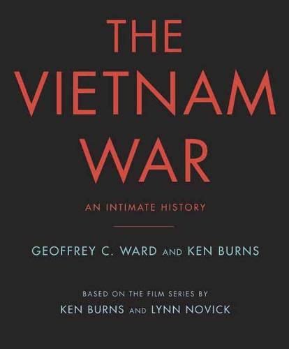 The Vietnam War An Intimate History Geoffrey C Ward Ken Burns 9780307700254 — Readings Books