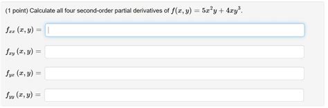 Solved 1 Point Calculate All Four Second Order Partial Chegg