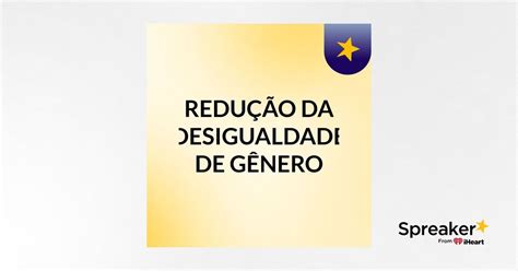 ReduÇÃo Da Desigualdade De GÊnero