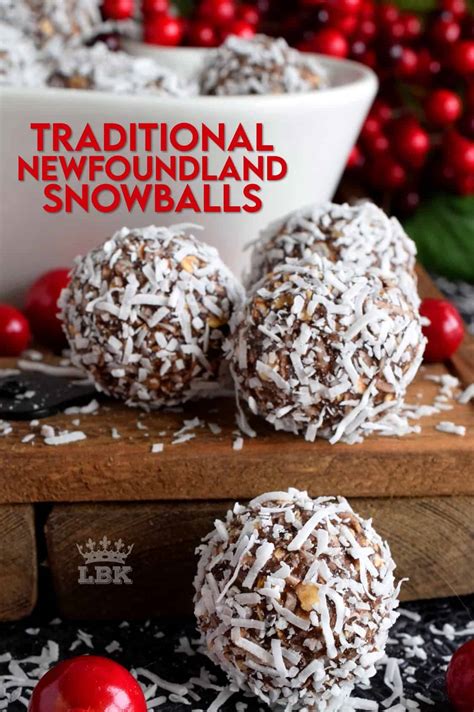 Traditional Newfoundland Snowballs Lord Byron S Kitchen