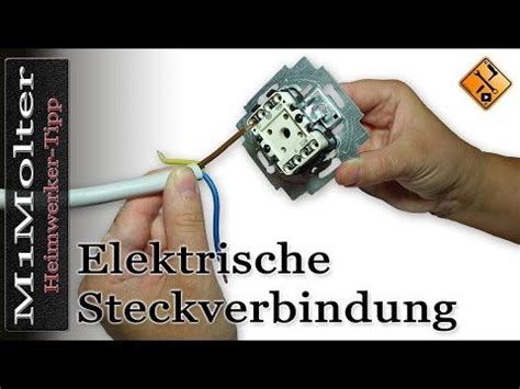 Kabel an Lichtschaltern und Steckdosen anschließen Steckverbindung