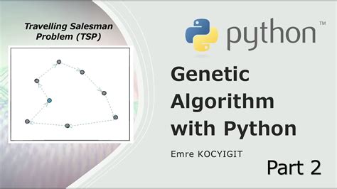 Genetic Algorithm With Python Source Code Explained Travelling