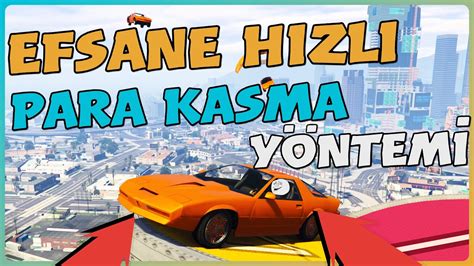 GTA 5 Online EFSANE HIZLI PARA KASMA YÖNTEMİ YouTube